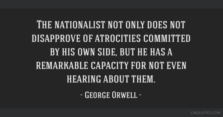 Orwell: Notes On Nationalism