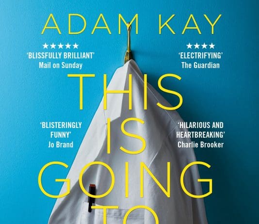 ADAM KAY THIS IS GOING TO HURT (SECRET DIARIES OF A JUNIOR DOCTOR) COMES TO POOLE IN JUNE