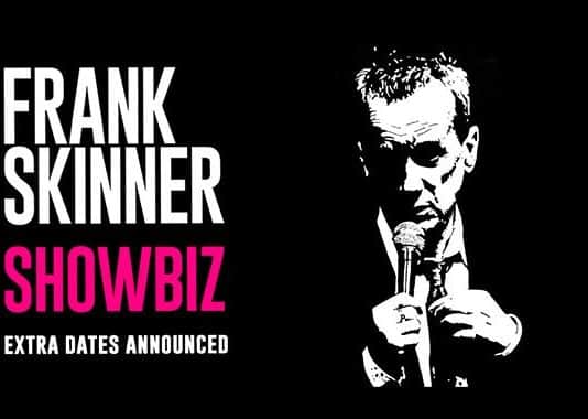 FRANK SKINNER – SHOWBIZ