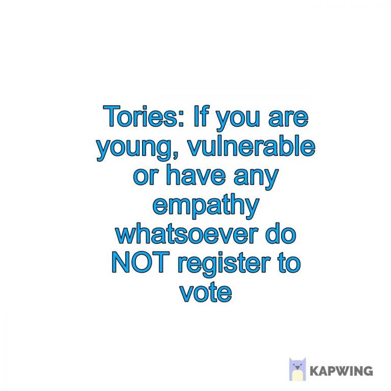 Tory Party: Please please don’t register to vote at http://Gov.uk/register-to-vote