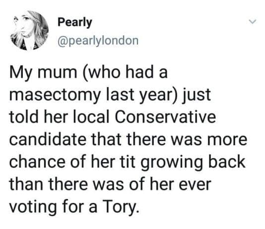 “If you vote Tory you do not care about people”