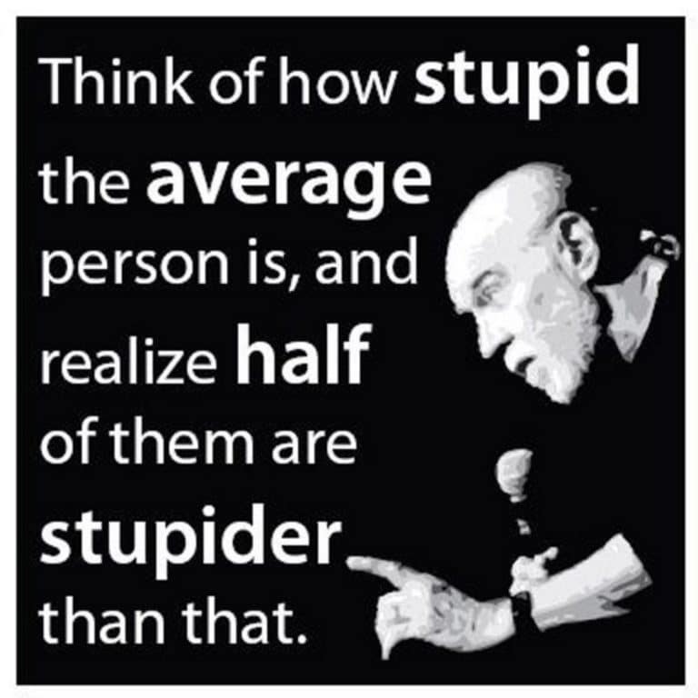 Very stupid people do not know they are very stupid people
