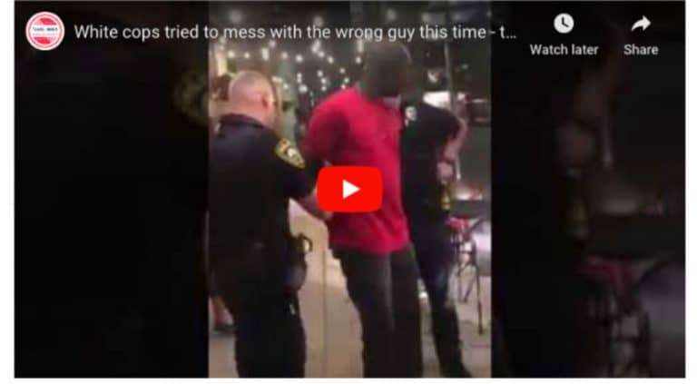 White cops mess with black guy. Black guy turns out to be… not who they expected