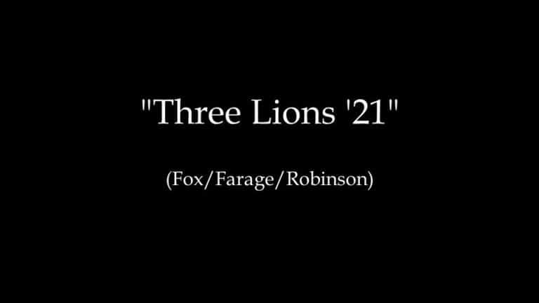 Fox, Farage and Robinson’s Three Lions 2021