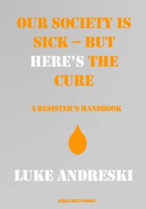 ebook: our society is sick but here's the cure