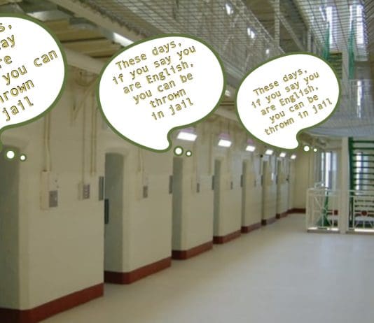“These days, if you say you are English, you can be thrown in jail”