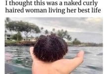 ‘I Thought This Was A Naked Curly-Haired Woman Living Her Best Life’