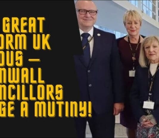 Reform UK’s Self-Destruction In Cornwall: Disgust Has Replaced Hope