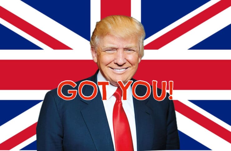 The UK’s New Foreign Policy: Hug a Bully, Hope for the Best. Now We Know Why Trump (and Putin) Demanded Brexit