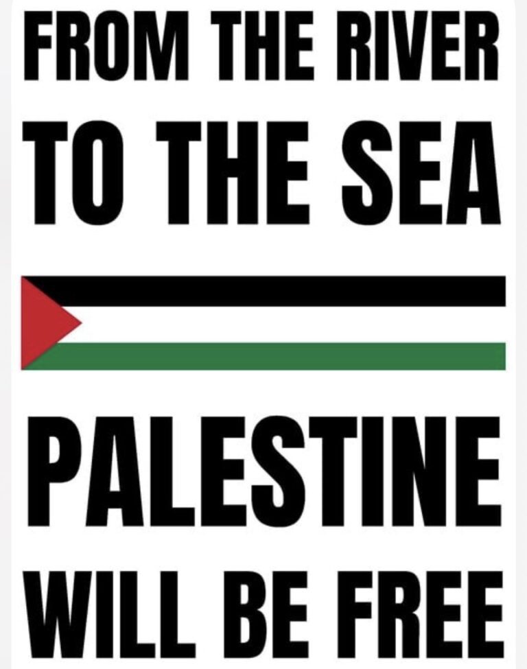 ‘From the River to the Sea, Palestine Will Be Free’